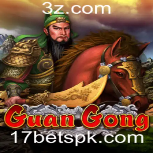 Explorando o Mundo de GuanGong: Um Guia Completo com 17bet