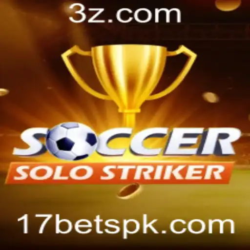Desvendando o Mundo do SoccerSoloStriker: 17bet e As Regras Do Jogo